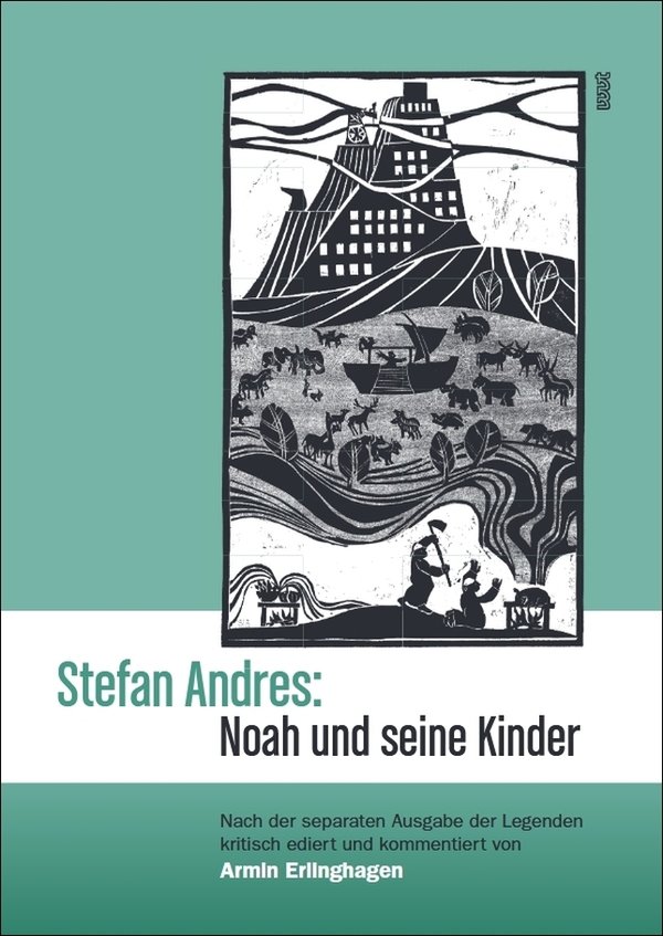 Stefan Andres: Noah und seine Kinder