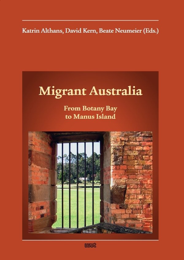 Migrant Australia. From Botany Bay to Manus Island