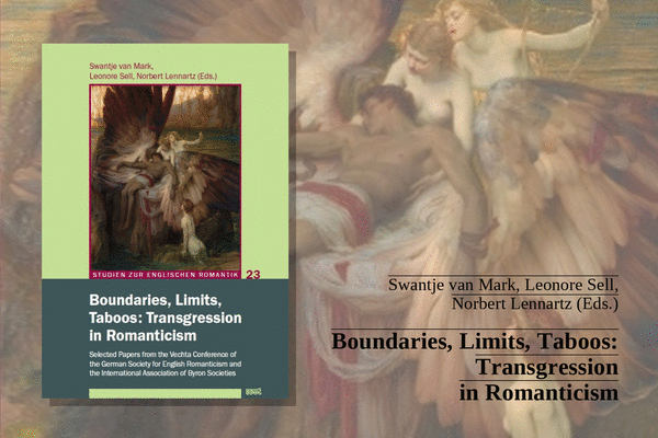 Boundaries, Limits, Taboos: Transgression in Romanticism