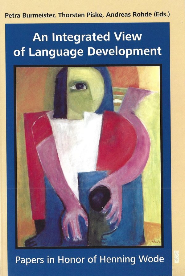 An Integrated View of Language Development