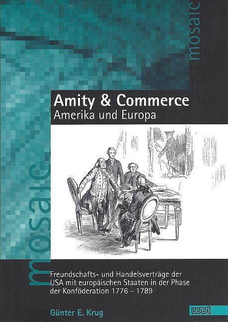 Amity & Commerce: Amerika und Europa