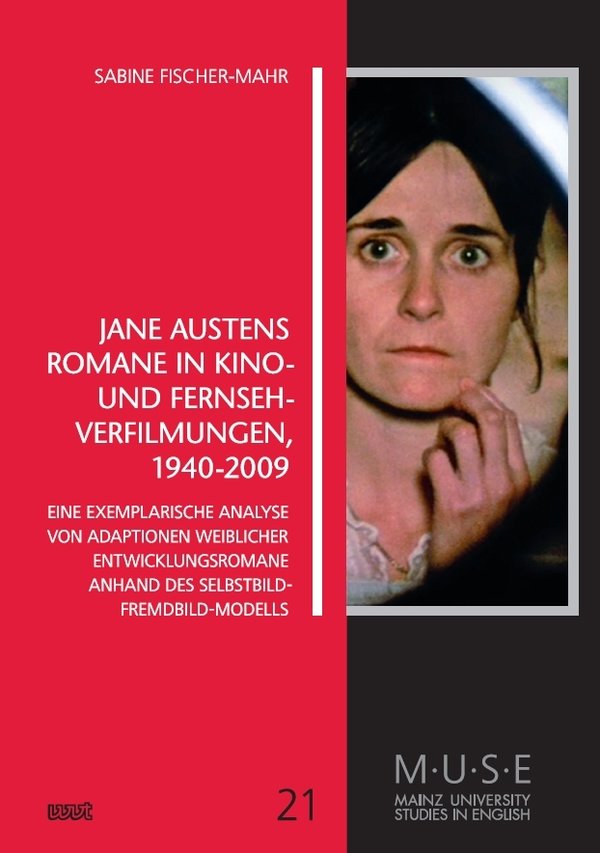 Jane Austens Romane in Kino- und Fernseh-Verfilmungen 1940-2009
