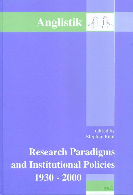 Anglistik. Research Paradigms and Institutional Policies 1930-2000