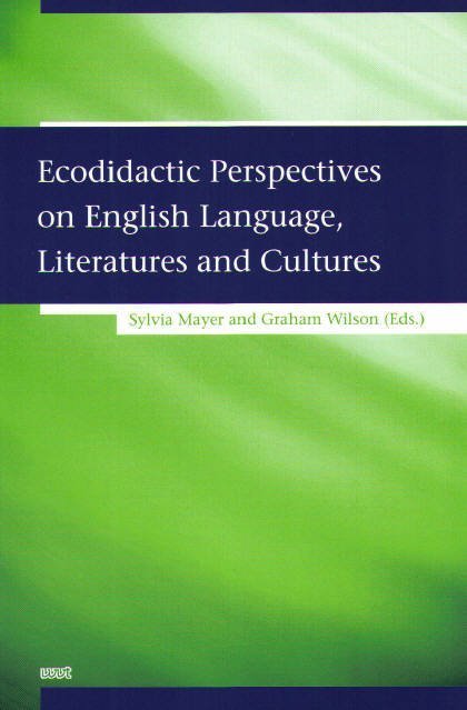 Ecodidactic Perspectives on English Language, Literatures and Cultures