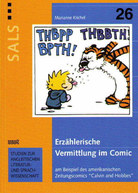Erzählerische Vermittlung im Comic am Beispiel des amerikanischen Zeitungscomics "Calvin and Hobbes"