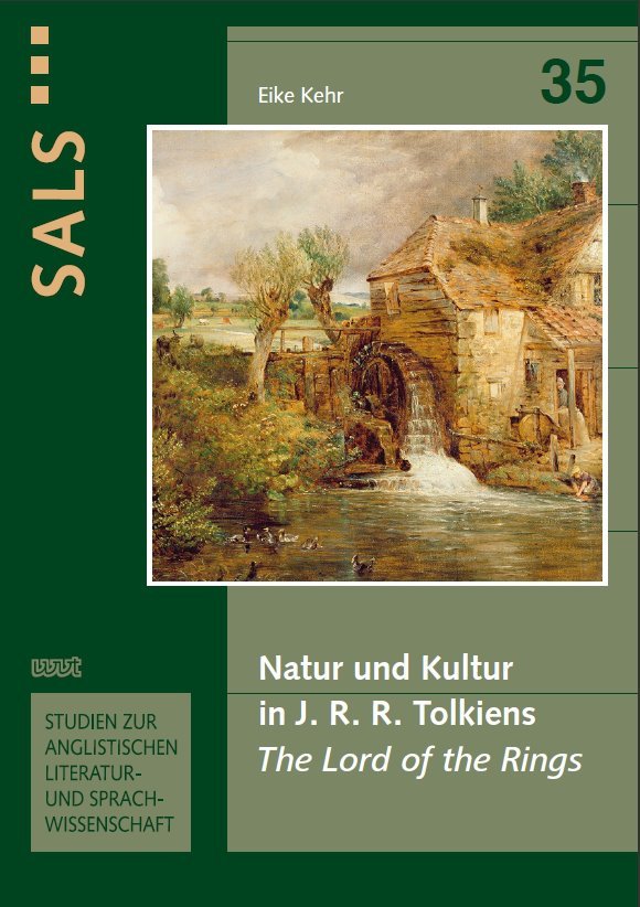 Natur und Kultur in J. R. R. Tolkiens 'The Lord of the Rings'