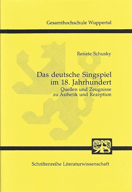 Das deutsche Singspiel im 18. Jahrhundert