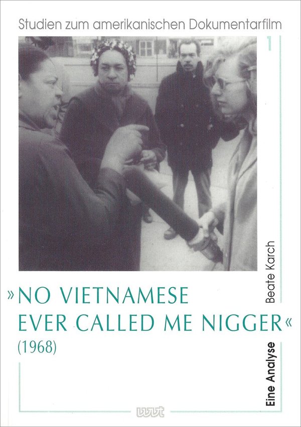 "No Vietnamese Ever Called Me Nigger" (1968)
