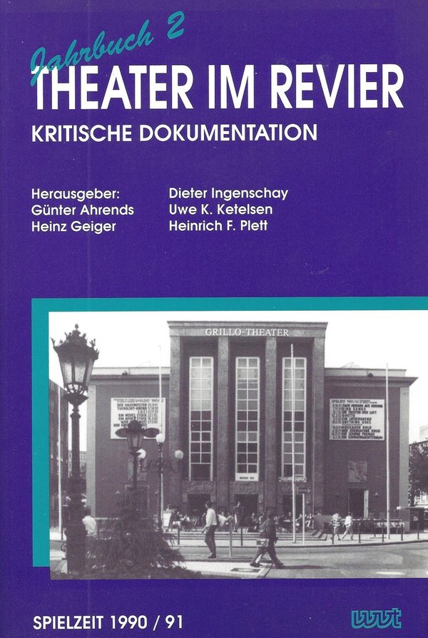 Theater im Revier: Kritische Dokumentation – Spielzeit 1990/91
