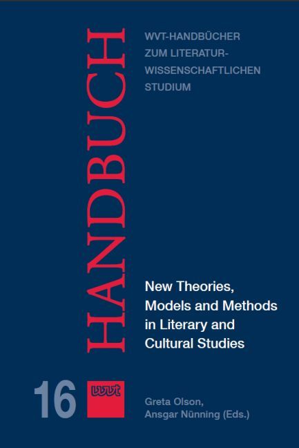 New Theories, Models and Methods in Literary and Cultural Studies