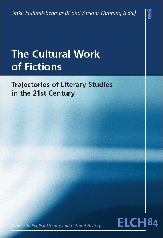 The Cultural Work of Fictions