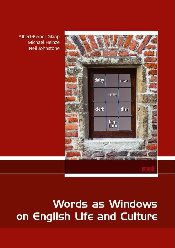 Words as Windows on English Life and Culture