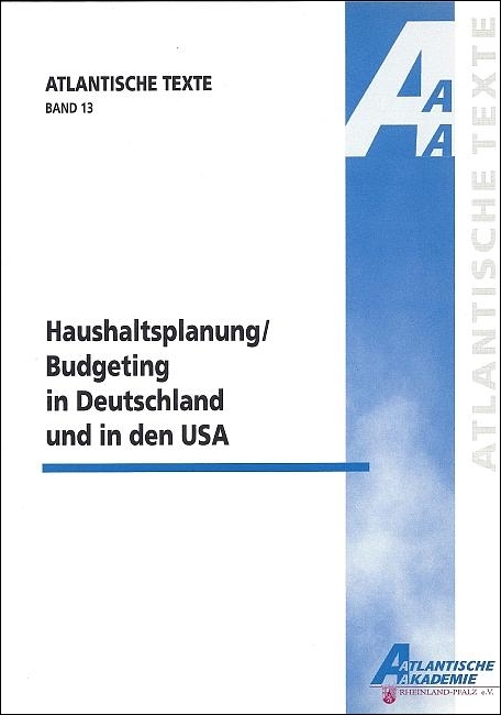 Haushaltsplanung/Budgeting in Deutschland und in den USA