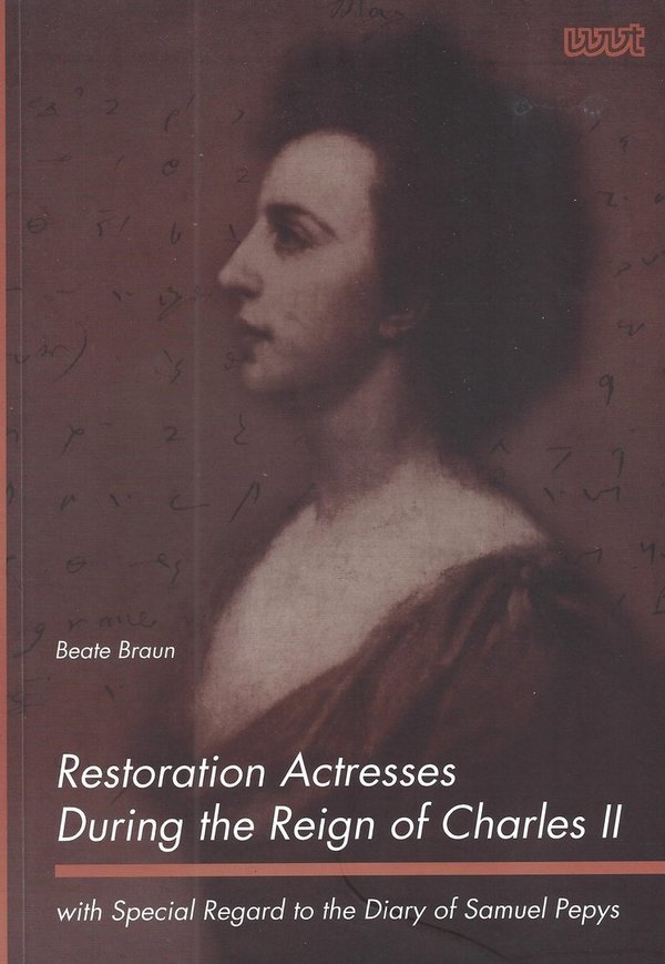 Restoration Actresses During the Reign of Charles II