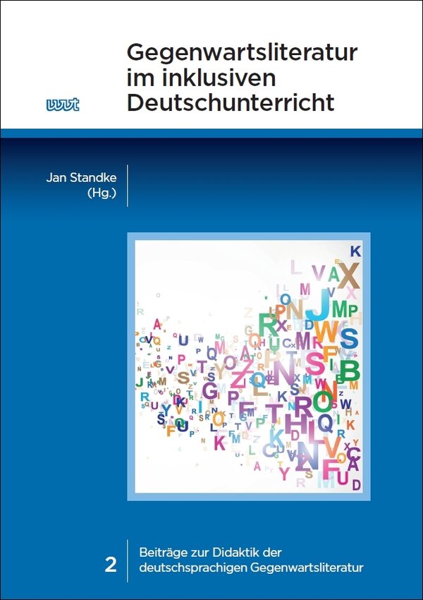 Gegenwartsliteratur im inklusiven Deutschunterricht