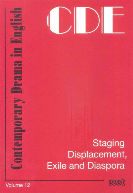 Staging Displacement, Exile and Diaspora