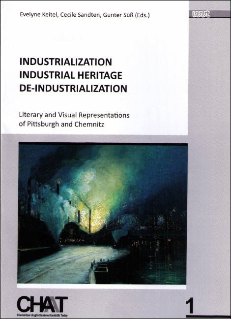 Industrialization – Industrial Heritage – De-Industrialization