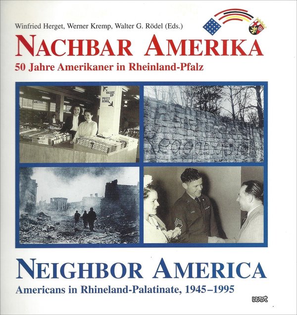 Nachbar Amerika – 50 Jahre Amerikaner in Rheinland-Pfalz