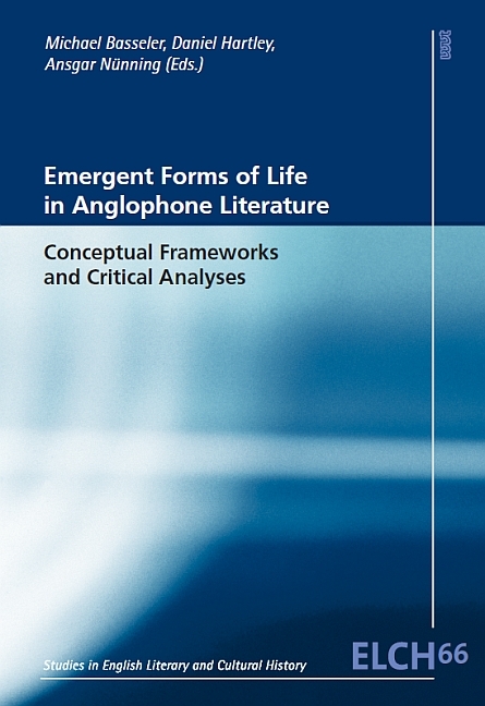 Emergent Forms of Life in Anglophone Literature