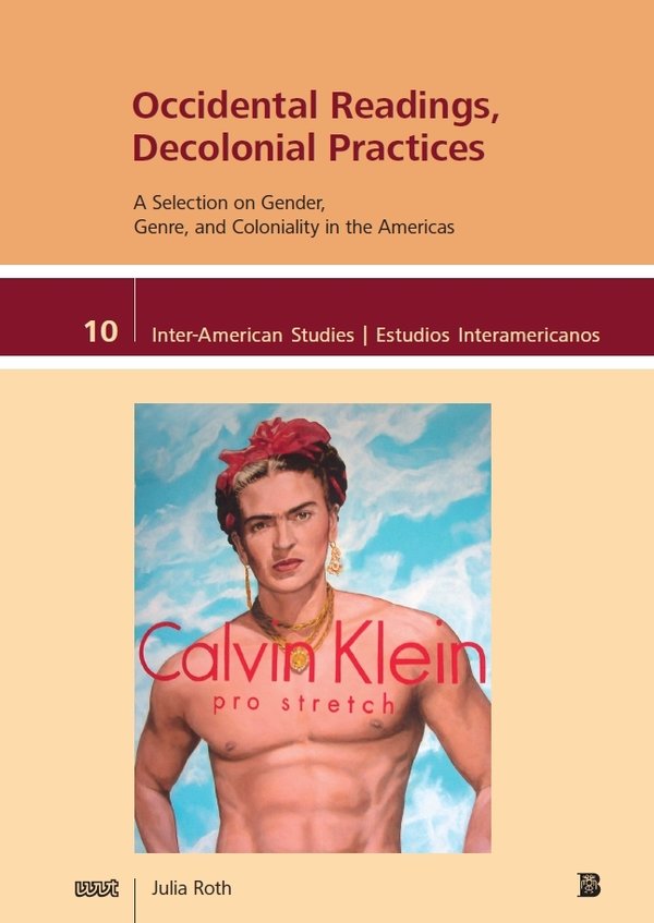 Occidental Readings, Decolonial Practices