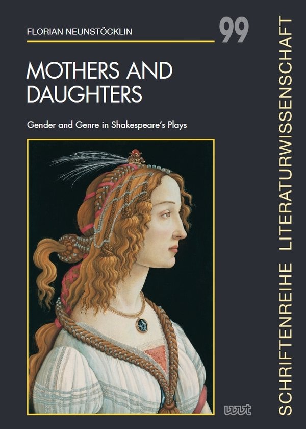 Mothers and Daughters. Gender and Genre in Shakespeareʼs Plays